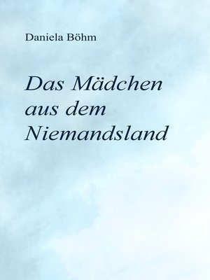 cover image of Das Mädchen aus dem Niemandsland